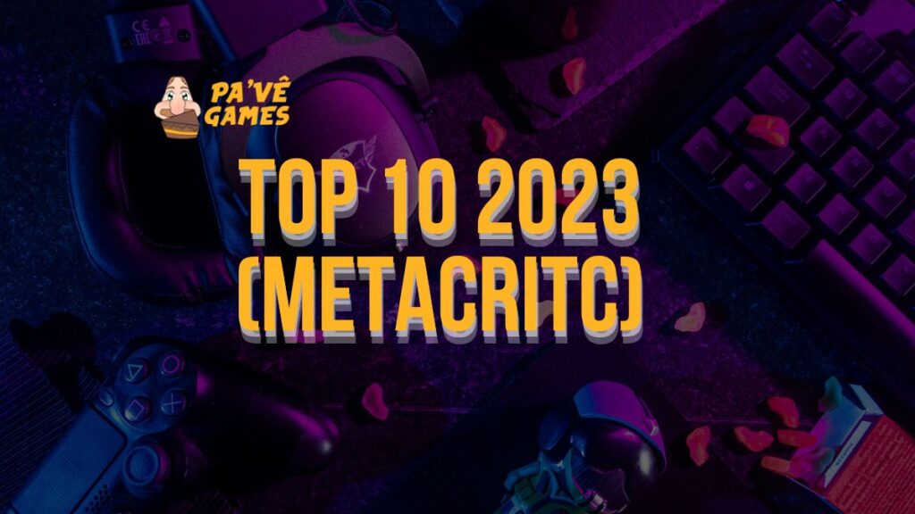 Remakes e remasters dominam top 10 do Metacritic em 2023