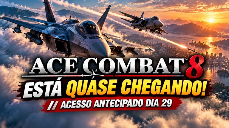 Ace Combat 8 está quase chegando e promete a maior experiência da série