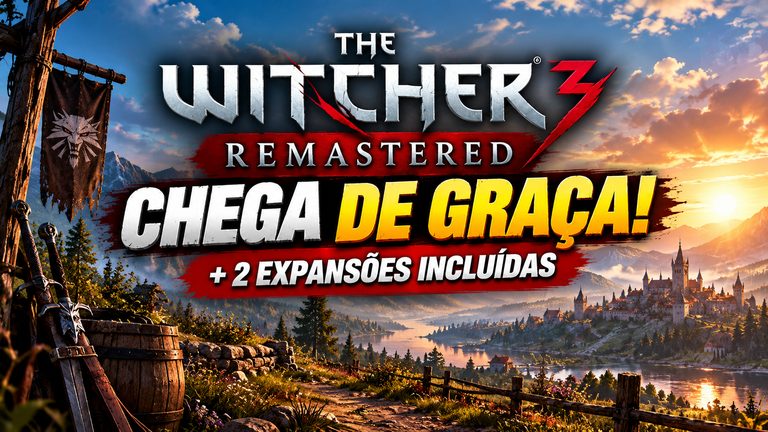 The Witcher 3 Remastered chega de graça e ainda traz duas expansões