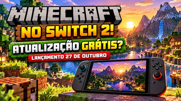 Minecraft chega ao Switch 2 amanhã: veja quem pode atualizar de graça