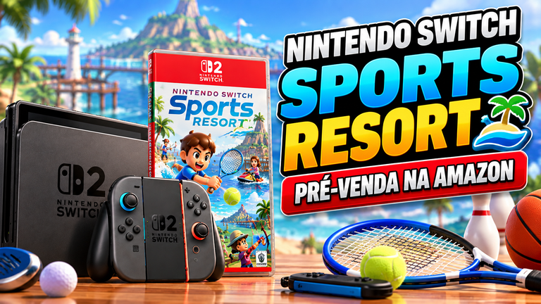 Nintendo Switch Sports Resort chega nesta semana com pré-venda na Amazon; veja os preços